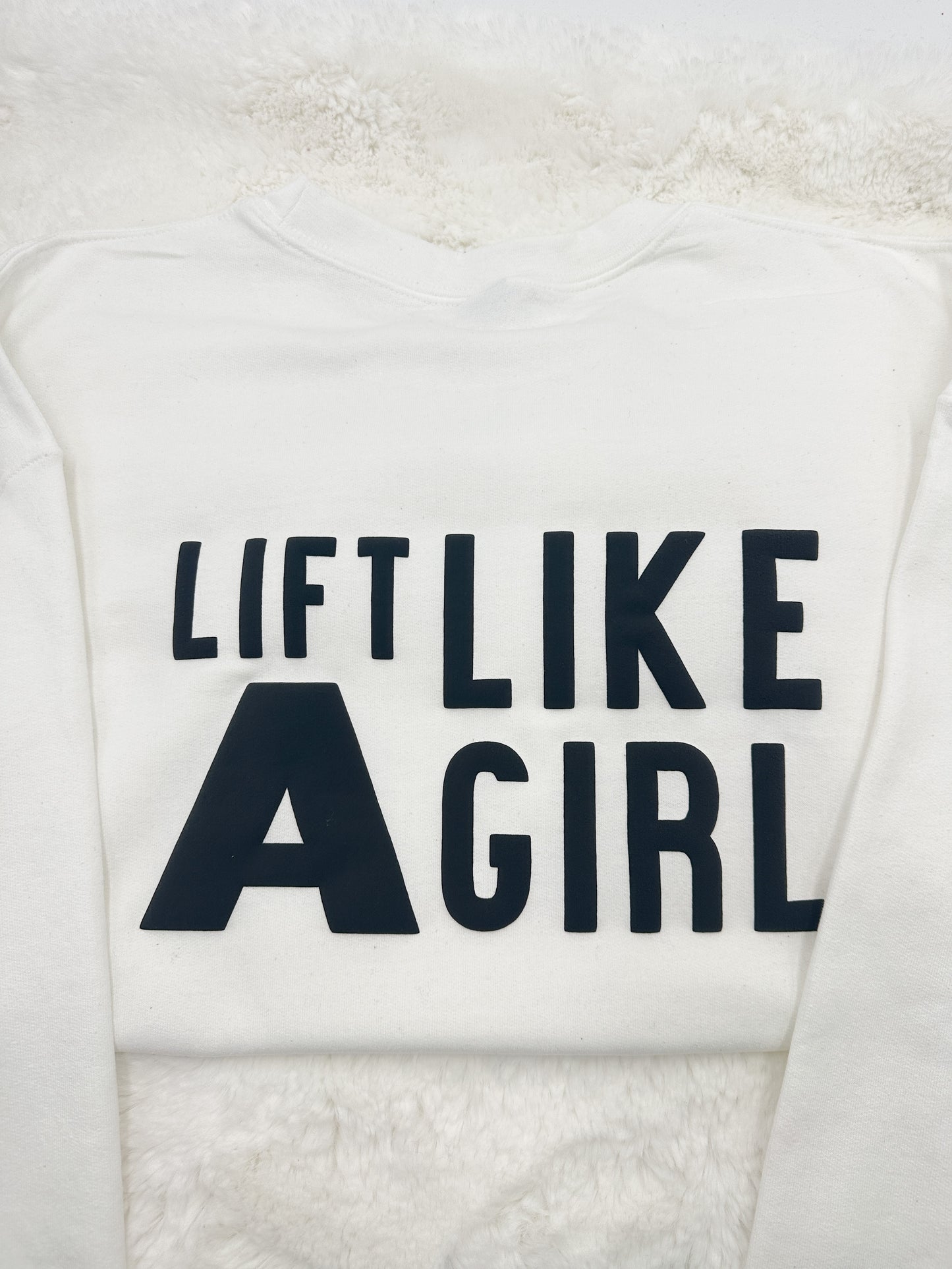 Lift like a Girl Sweatshirt