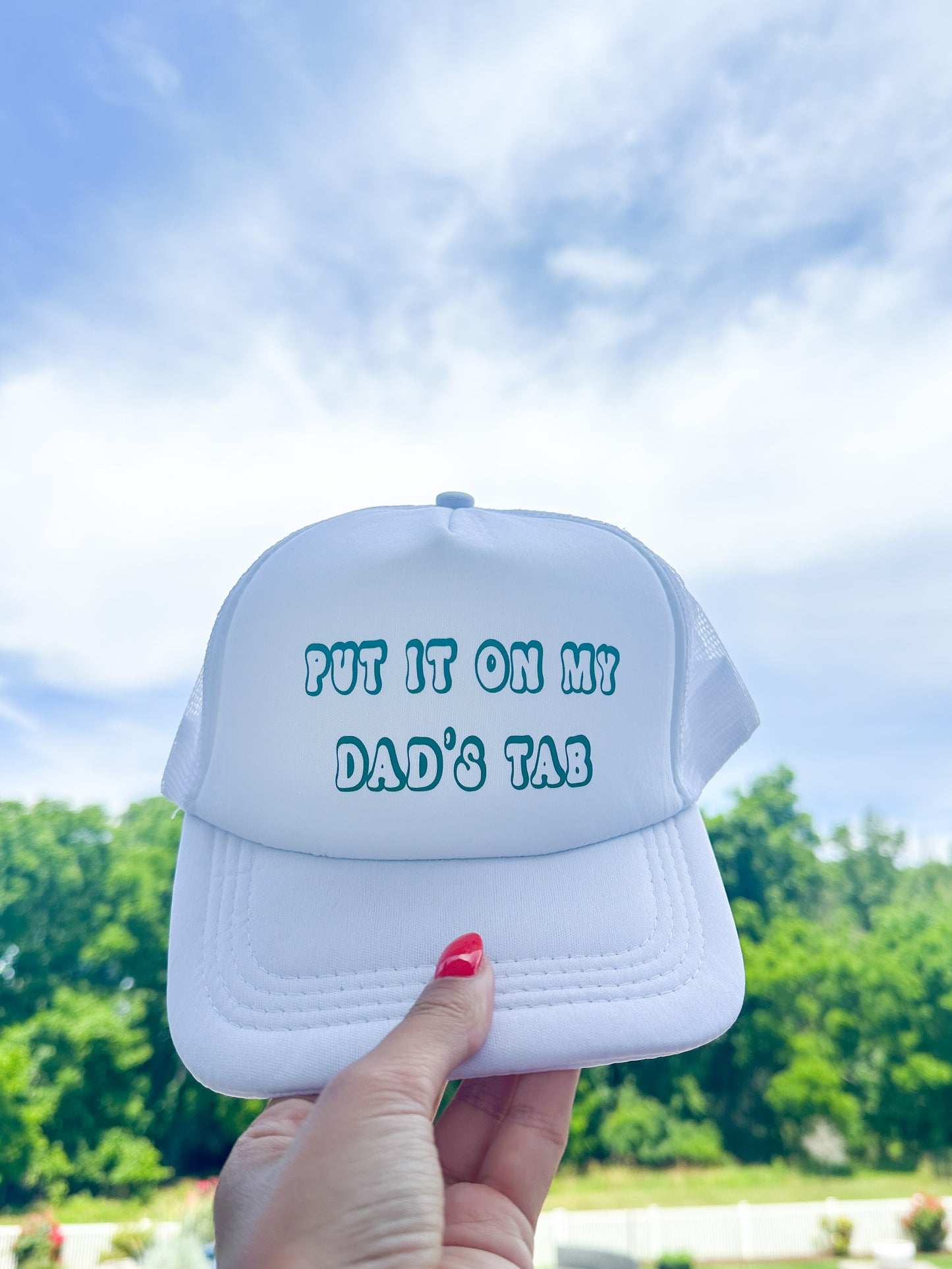 Put It On My Dad's Tab Trucker Hat White Hat Women Summer Hat