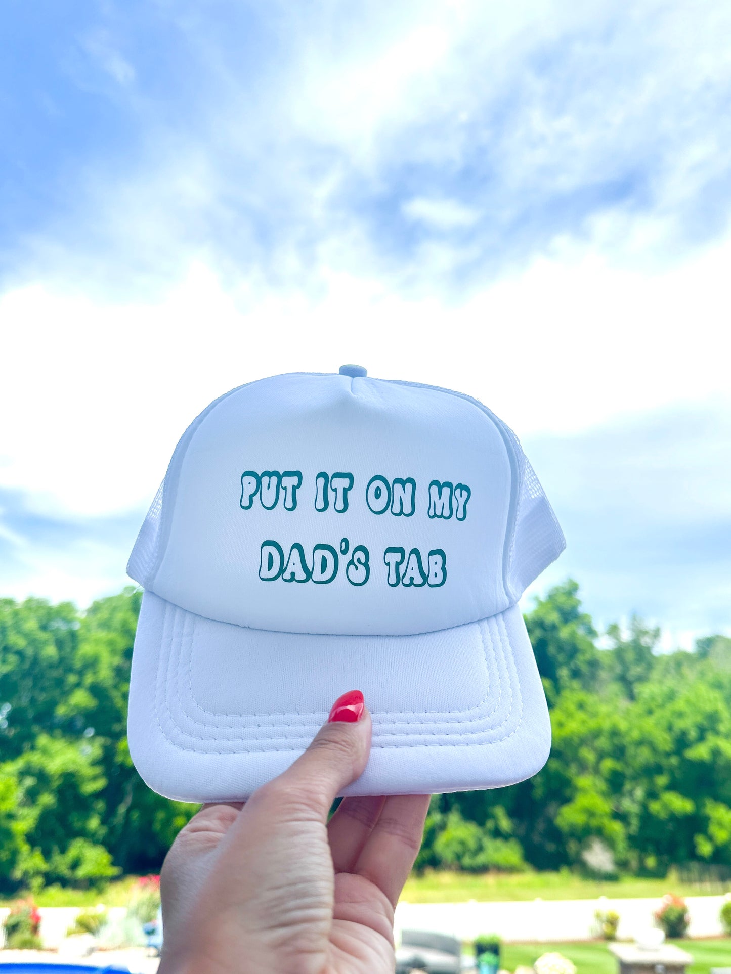 Put It On My Dad's Tab Trucker Hat White Hat Women Summer Hat