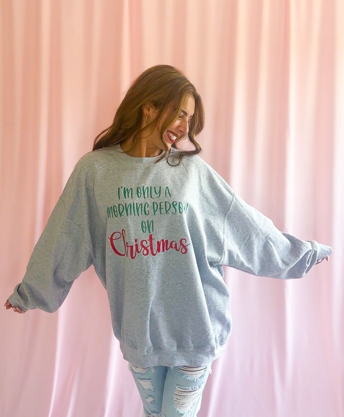 I'm Only a Morning Person on Christmas Sweatshirt