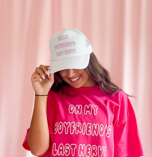 on my boyfriend's last nerve hat women trucker hat summer hat women white baseball hat baseball cap girls funny hat girlfriend gift for her