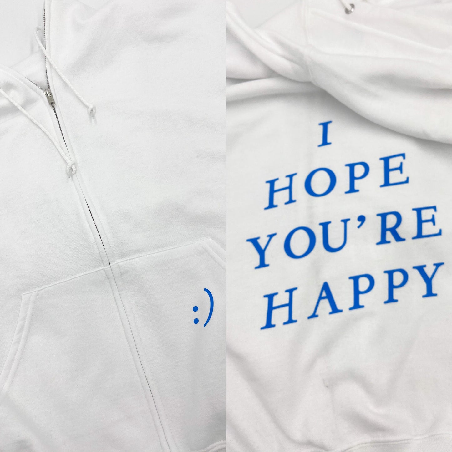 I Hope You're Happy Zip Up