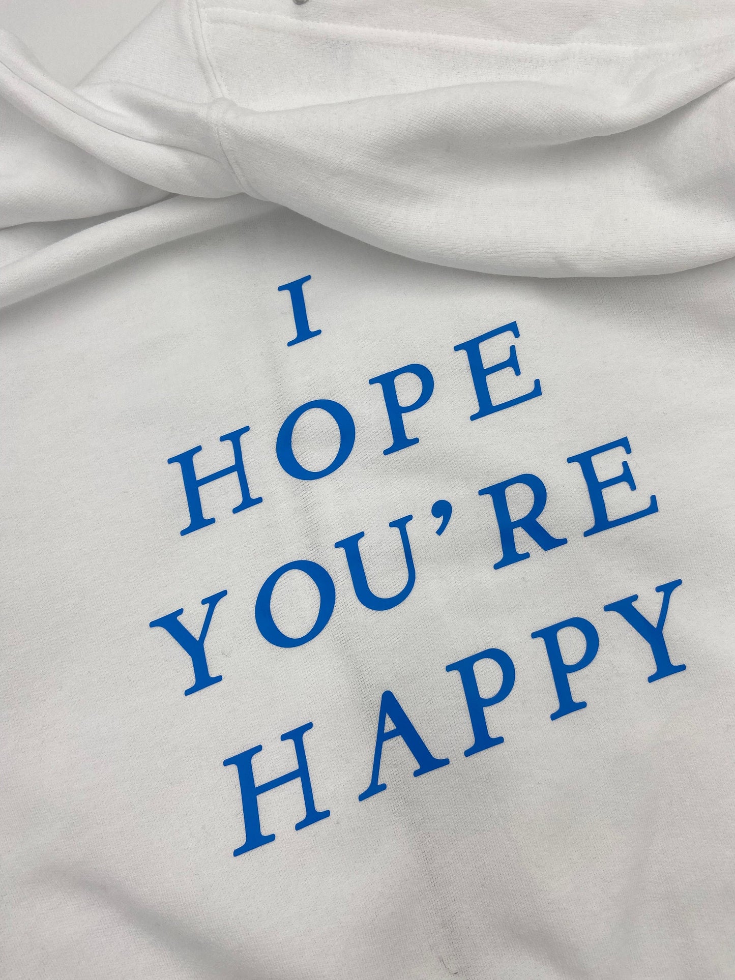 I Hope You're Happy Zip Up