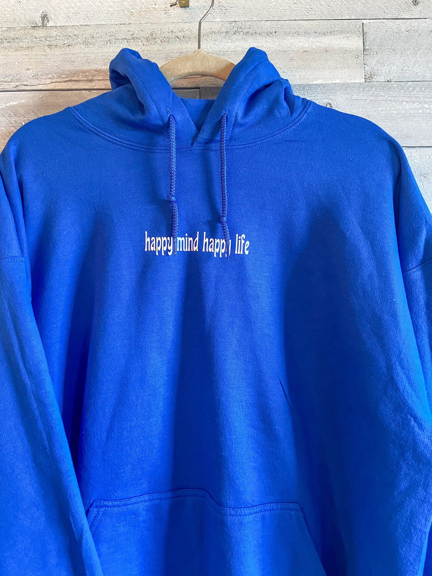 Happy Mind Happy Life Sweatshirt