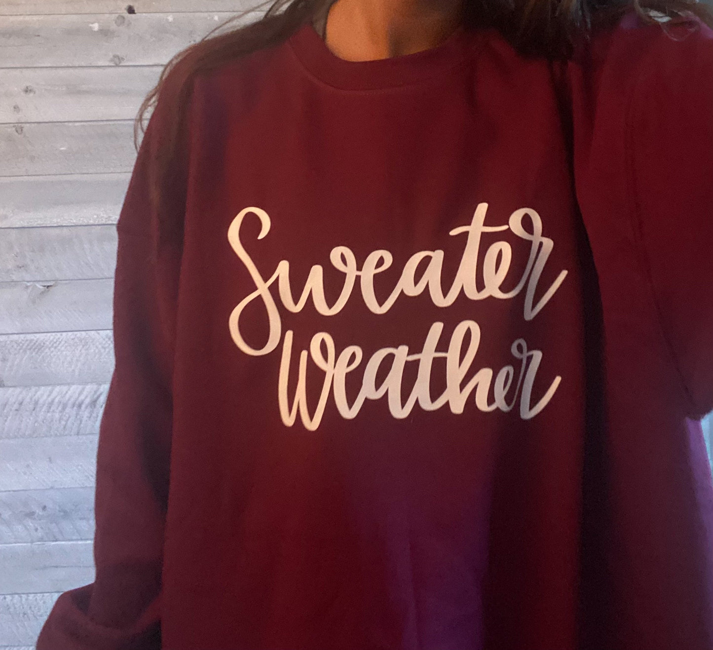 Sweater Weather Sweatshirt