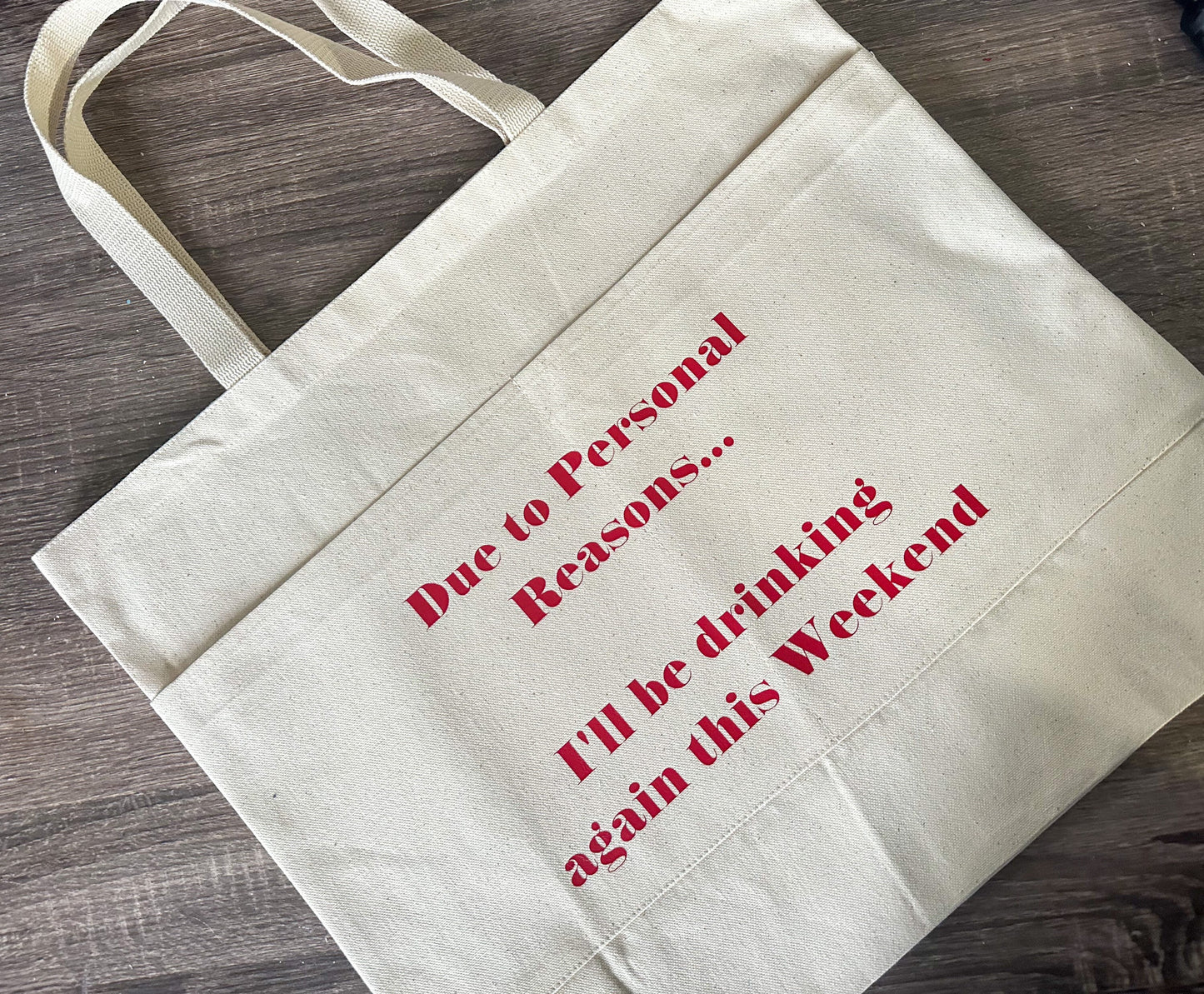 Drinking This Weekend Tote,