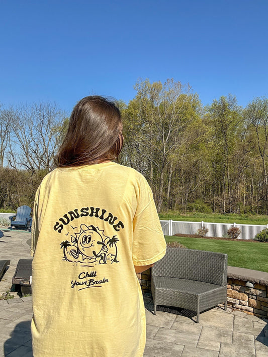 Sunshine Chill Your Brain Shirt