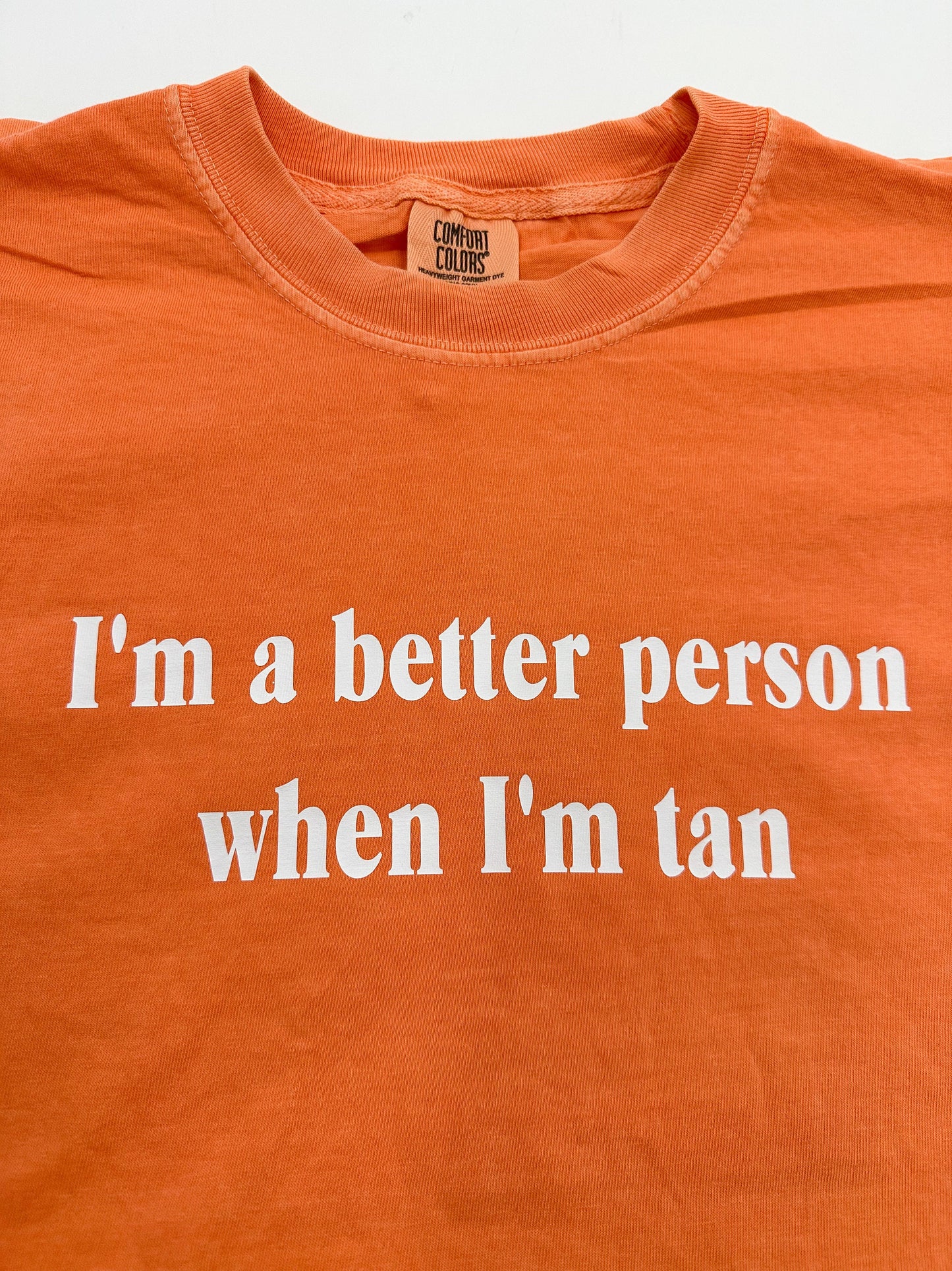 Better Person When Tan Shirt