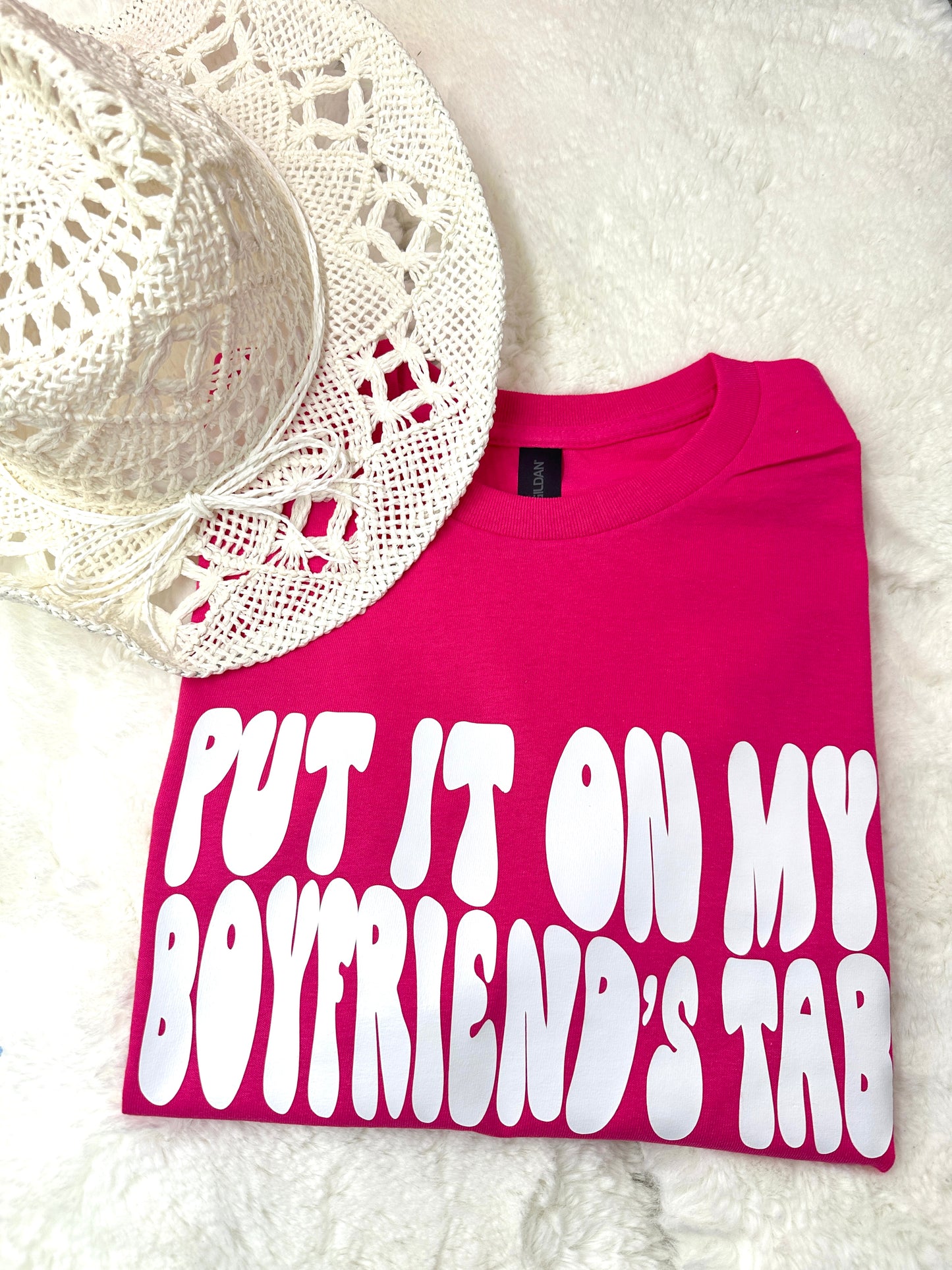 Put It On My Boyfriend's Tab Tshirt Women