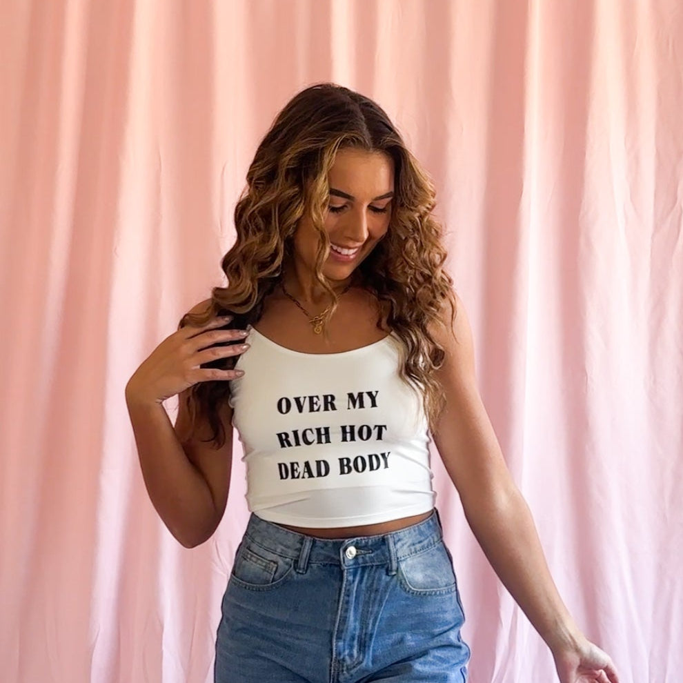 Over My Rich Hot Dead Body Summer White Tank Top Women
