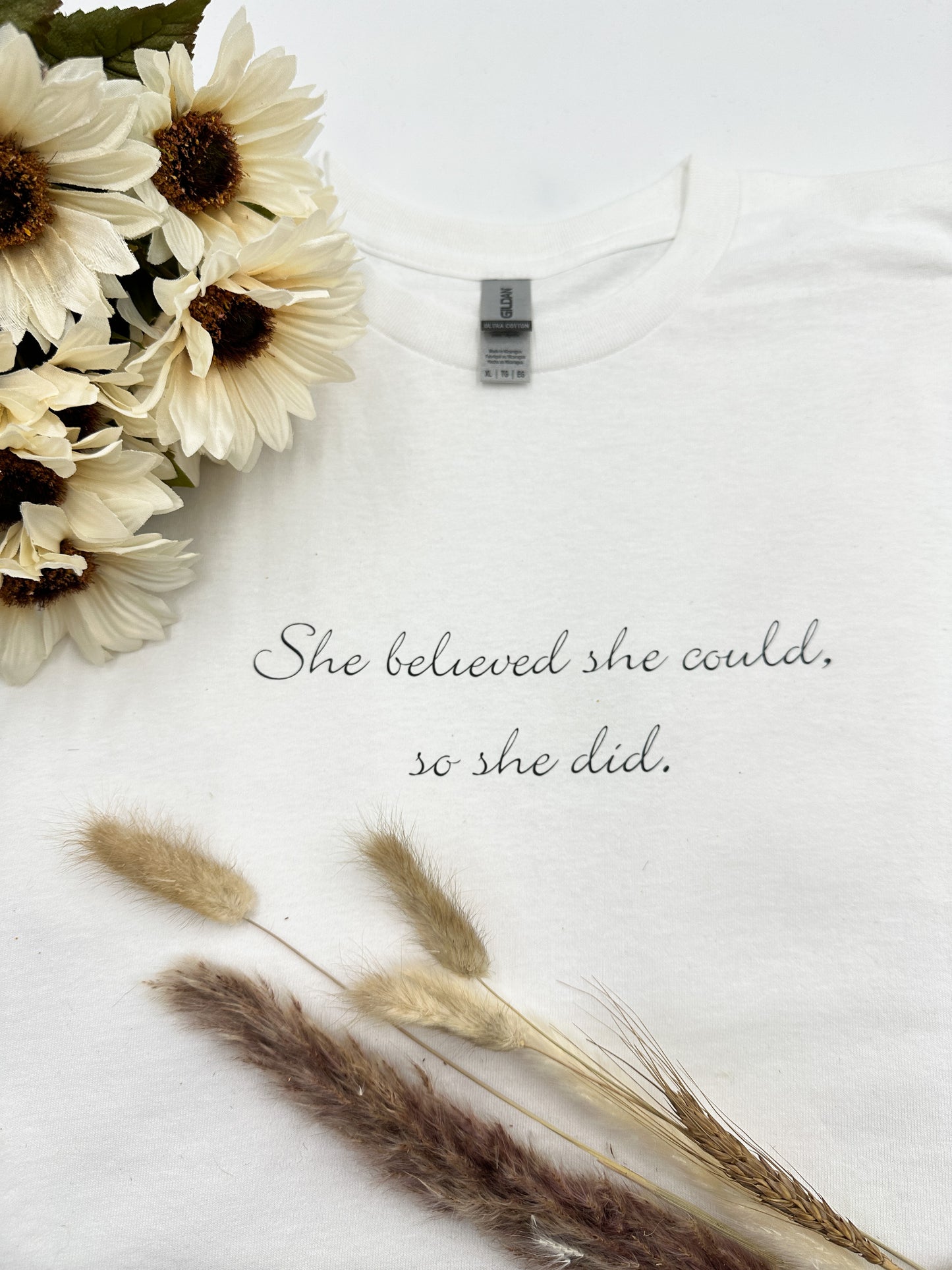 She Believed T-shirt