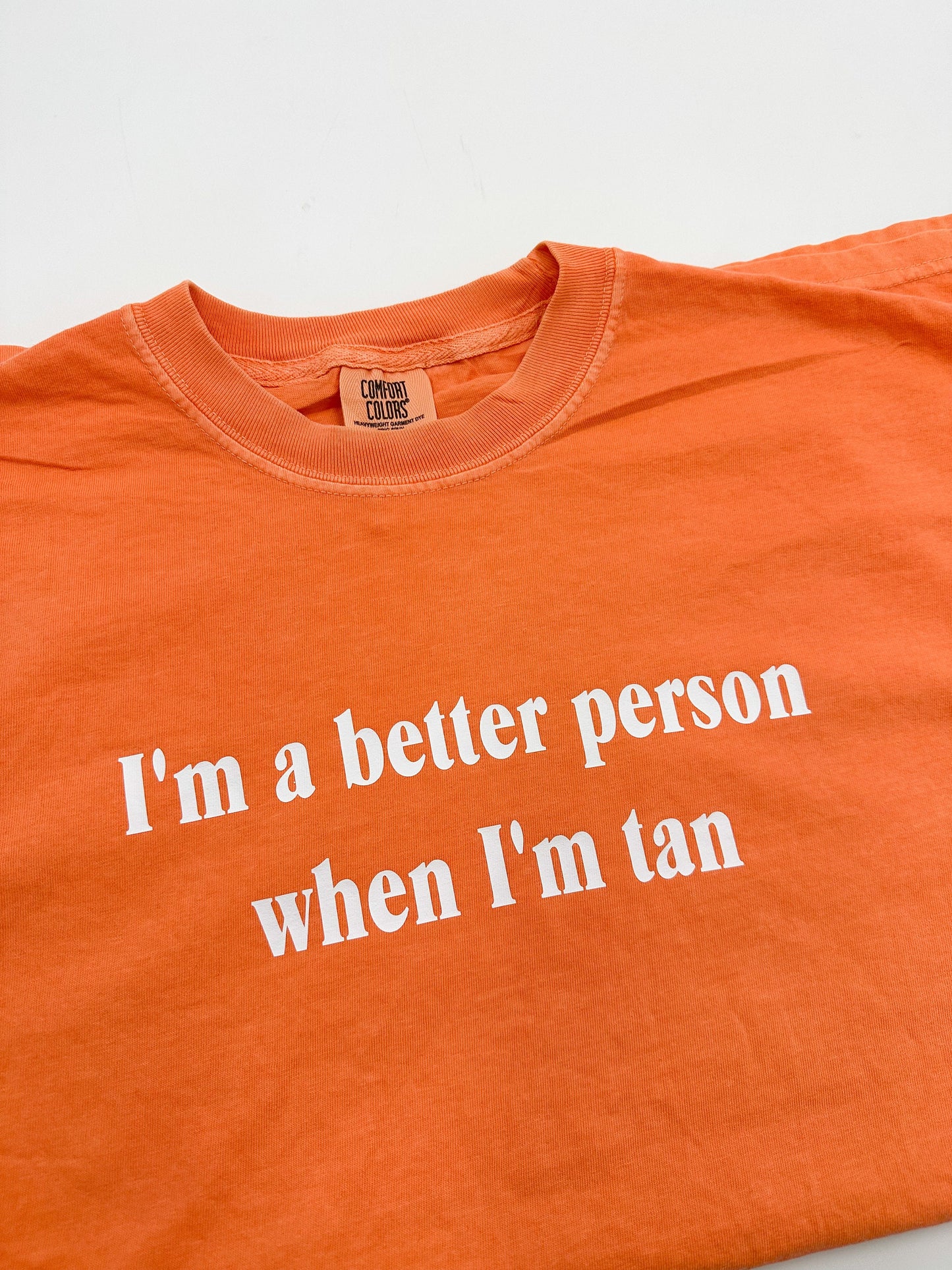Better Person When Tan Shirt